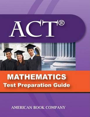 Book cover for ACT Mathematics Test Preparation Guide