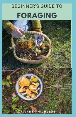 Book cover for Beginner's Guide to Foraging