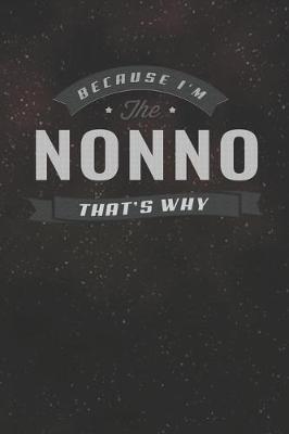 Book cover for Because I'm The Nonno That's Why