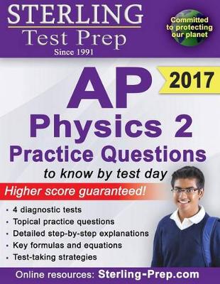 Cover of Sterling Test Prep AP Physics 2 Practice Questions