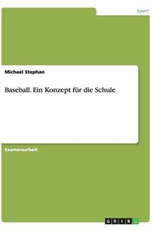 Cover of Baseball. Ein Konzept fur die Schule