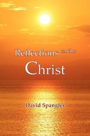 Cover of Reflections on the Christ
