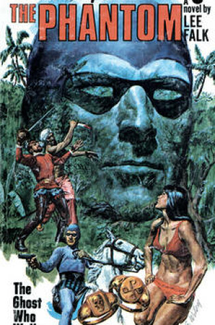 Cover of The Phantom: The Complete Avon Novels: Volume #1: The Story of the The Phantom: The Ghost Who Walks