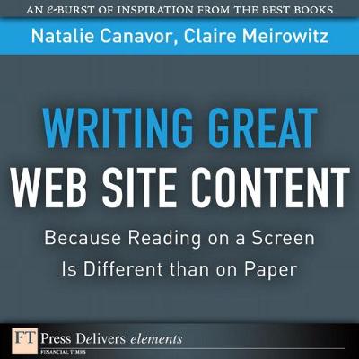 Book cover for Writing Great Web Site Content (Because Reading on a Screen Is Different than on Paper)