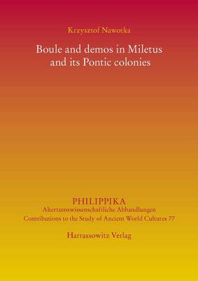 Cover of Boule and Demos in Miletus and Its Pontic Colonies