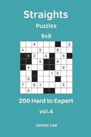 Cover of Straights Puzzles - 200 Hard to Expert 9x9 vol. 4