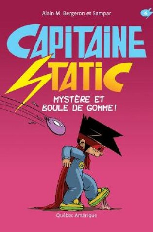 Cover of Myst�re Et Boule de Gomme!