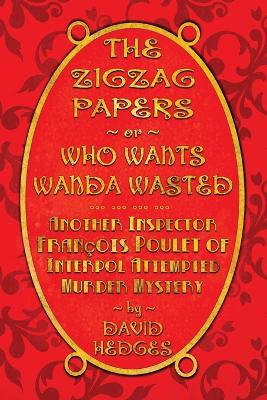 Book cover for The Zigzag Papers or Who Wants Wanda Wasted