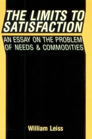 Cover of The Limits to Satisfaction