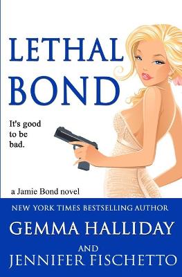 Book cover for Lethal Bond