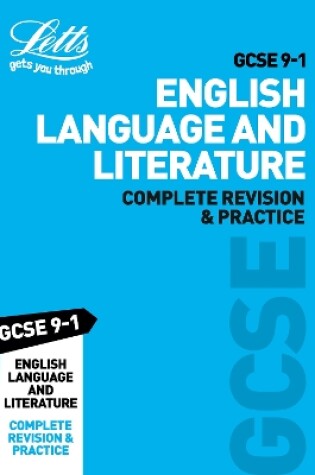 Cover of GCSE 9-1 English Language and English Literature Complete Revision & Practice