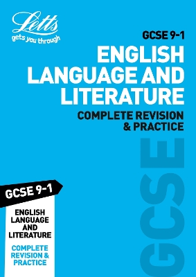 Cover of GCSE 9-1 English Language and English Literature Complete Revision & Practice