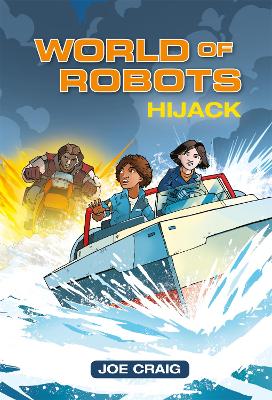 Book cover for Reading Planet KS2 - World of Robots: Hijack!- Level 4: Earth/Grey band