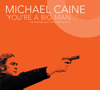 Book cover for Michael Caine - You're a Big Man