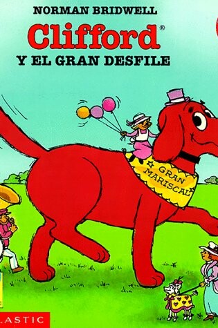 Cover of Clifford and the Big Parade (Cliffo Rd y El Gran Desfile)