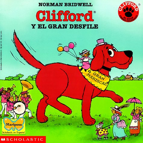 Book cover for Clifford and the Big Parade (Cliffo Rd y El Gran Desfile)