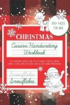 Book cover for Christmas Cursive Handwriting Workbook