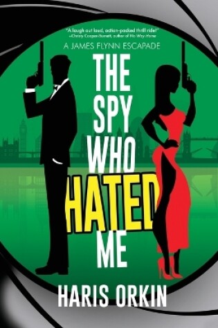 Cover of The Spy Who Hated Me