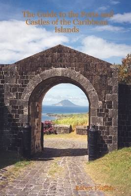 Book cover for The Guide to the Forts and Castles of the Caribbean Islands