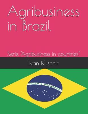 Book cover for Agribusiness in Brazil