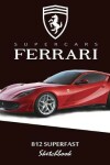 Book cover for Supercars Ferrari 812 Superfast Sketchbook