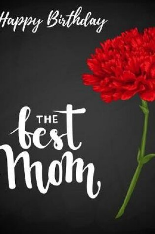 Cover of Happy Birthday The Best Mom