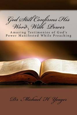 Book cover for God Still Confirms His Word With Power