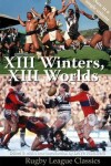 Book cover for XIII Winters, XIII Worlds