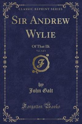 Book cover for Sir Andrew Wylie, Vol. 2 of 3