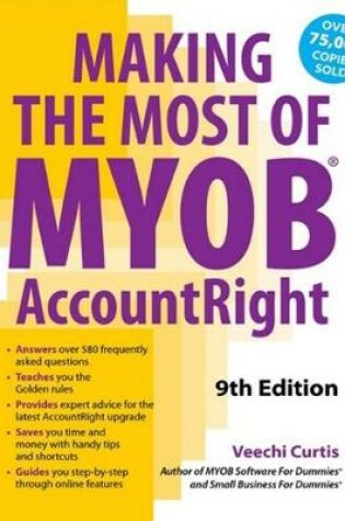 Cover of Making the Most of MYOB AccountRight 9th