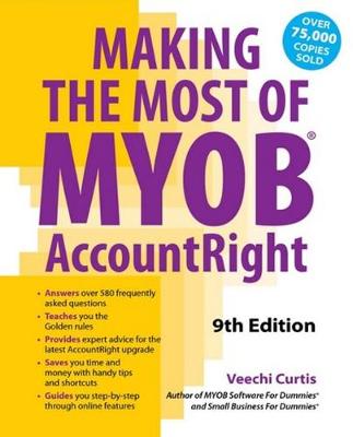 Book cover for Making the Most of MYOB AccountRight 9th