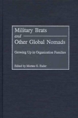 Cover of Military Brats and Other Global Nomads