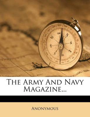 Book cover for The Army and Navy Magazine...