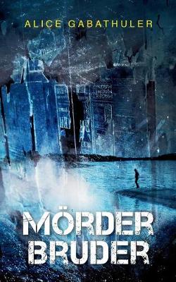 Book cover for Mörderbruder