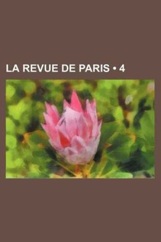 Cover of La Revue de Paris (4 )