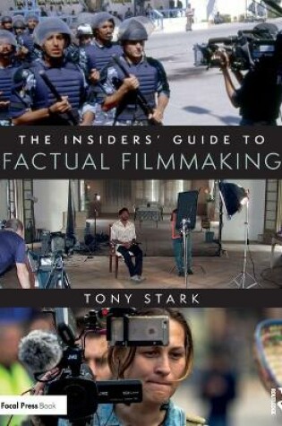 Cover of The Insiders' Guide to Factual Filmmaking