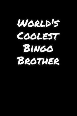 Book cover for World's Coolest Bingo Brother