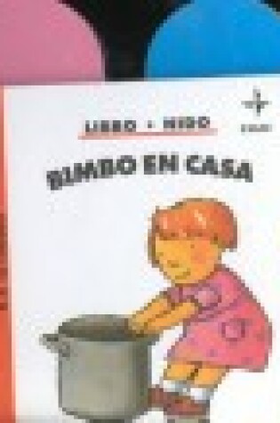 Cover of Bimbo En Casa - Serie de 6 a 18 Meses