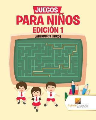 Book cover for Juegos Para Niños Edición 1