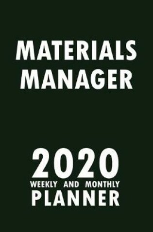 Cover of Materials Manager 2020 Weekly and Monthly Planner