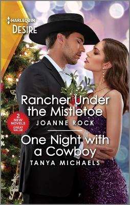 Book cover for Rancher Under the Mistletoe & One Night with a Cowboy