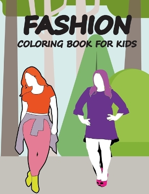Book cover for Fashion Coloring Book For Kids