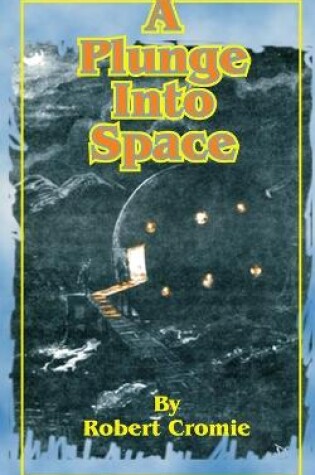 Cover of A Plunge Into Space