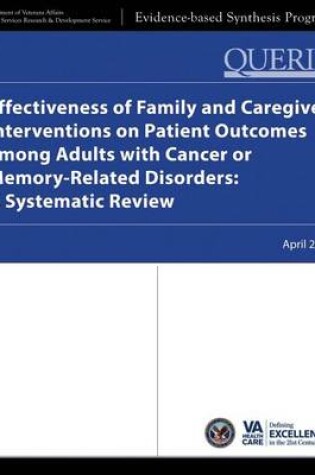 Cover of Effectiveness of Family and Caregiver Interventions on Patient Outcomes Among Adults with Cancer or Memory-Related Disorders