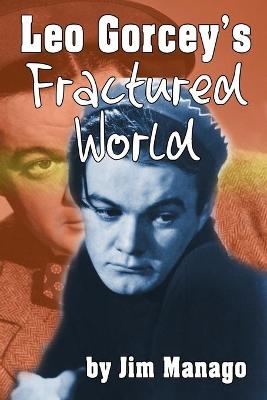 Book cover for Leo Gorcey's Fractured World