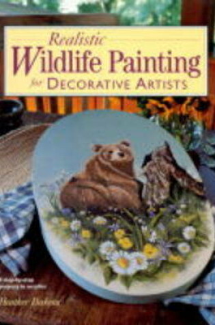 Cover of Realistic Wildlife Painting for Decorative Artists