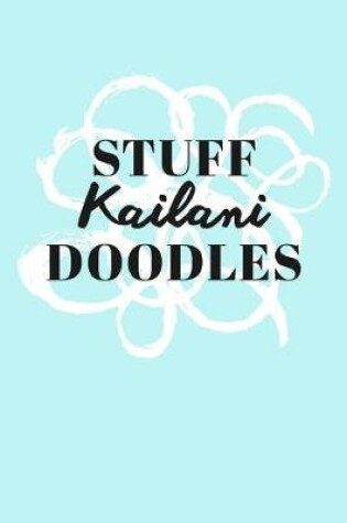 Cover of Stuff Kailani Doodles