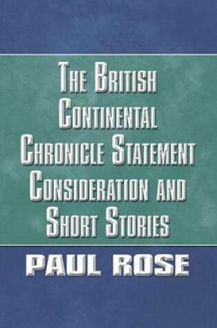 Cover of The British Continental Chronicle Statement Consideration and Short Stories