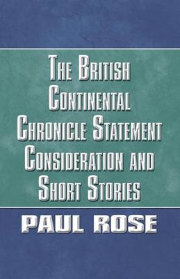 Book cover for The British Continental Chronicle Statement Consideration and Short Stories