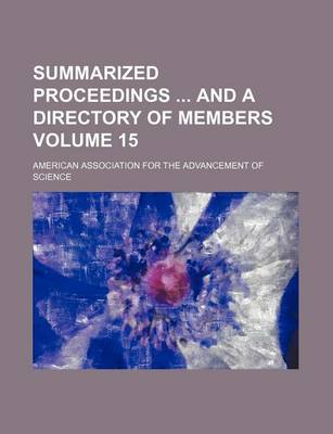 Book cover for Summarized Proceedings and a Directory of Members Volume 15